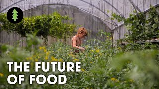 Organic Regenerative Farming is the Future of Agriculture  The Future of Food [upl. by Schindler471]