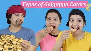 TYPES OF GOLGAPPA EATERS 2  Laughing Ananas [upl. by Ninon]