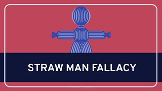 CRITICAL THINKING  Fallacies Straw Man Fallacy HD [upl. by Kopp]