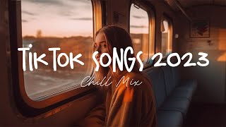 Tiktok songs 2023 🍄 Best tiktok songs 2023  Trending songs latest [upl. by Leuamme]