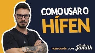 COMO USAR O HÍFEN  DICA DO JAMILK [upl. by Solim]