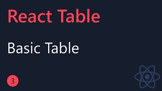 React Table Tutorial  3  Basic Table [upl. by Luehrmann]