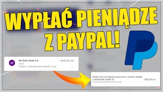 Jak WYPŁACIĆ PIENIĄDZE z konta PayPal 2021 [upl. by Loleta903]