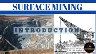 Surface Mining  11 Introduction [upl. by Ilrebmyk435]