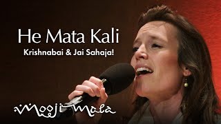 Krishnabai amp Jai Sahaja – He Mata Kali [upl. by Alaaj]