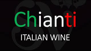 How to Pronounce Chianti CORRECT Italian Wine Pronunciation [upl. by Gudrin253]