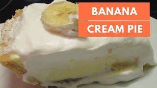 HOW TO MAKE BANANA CREAM PIE [upl. by Elreath]