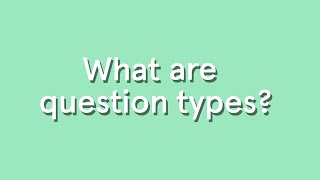 Question types in Typeform  Typeform Help Center [upl. by Yelroc]