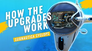 CYCLOPS UPGRADES GUIDE  Subnautica Guide [upl. by Elamef]