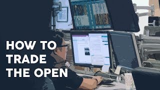 How to trade the open [upl. by Wack]