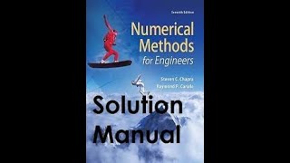 Solution manual of Numerical methods for engineers Chapra [upl. by Eolc]