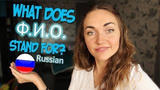 Basic guide to Russian names  Name Last Name amp Patronymic in Russian [upl. by Inaliak]