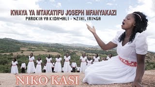 NIKO KASIKwaya ya MtJoseph MfanyakaziNzihi Kidamali  Iringa [upl. by Thorlie]