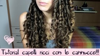 Capelli ricci con le cannucce Tutorial [upl. by Ydiarf]