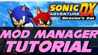 SONIC ADVENTURE DX HOW TO INSTALL MODS SADX MOD MANAGER TUTORIAL [upl. by Goldstein]