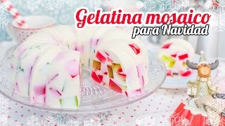 Gelatina mosaico  Especial Navidad  Quiero Cupcakes [upl. by Ailahk102]