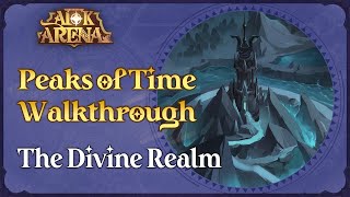 Peaks of Time Walkthrough The Divine Realm  AFK Arena [upl. by Tana]