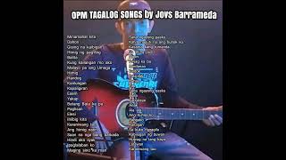 Jovs Barrameda OPM TAGALOG playlist [upl. by Civ]