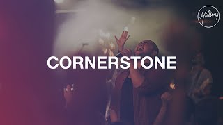 Cornerstone  Live  Hillsong Worship [upl. by Iatnwahs]