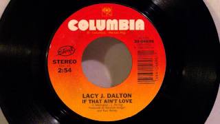 Lacy J Dalton  If That Aint Love [upl. by Mancino]