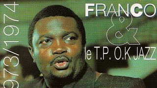 Franco Le TP OK Jazz  1972  1973  1974 Full Album [upl. by Brana783]