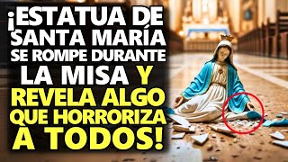 ¡Estatua De Santa María Se Rompe Durante La Misa Y Revela Algo Que Horroriza A Todos [upl. by Yelehsa471]