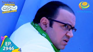 Taarak Mehta Ka Ooltah Chashmah  Episode 2946  Full Episode [upl. by Annim]