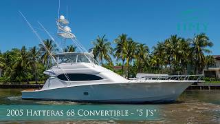 2005 Hatteras 68’ Convertible 5 J’S – For Sale with HMY Yachts [upl. by Analim210]