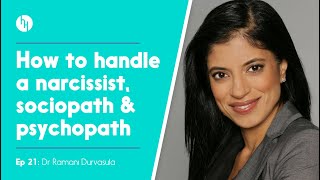 How To Handle A Narcissist Sociopath amp Psychopath  Dr Ramani Ep 21 [upl. by Finnigan]