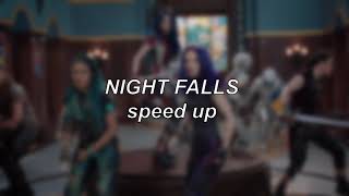 Descendants 3  Night Falls  Speed Up [upl. by Aznarepse]