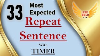 PTE ACADEMIC REPEAT SENTENCE with ANSWER SCRIPTS  2019 [upl. by Aneet211]