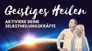 GEISTIGES HEILEN ❁ HEILEN MIT DEN HÄNDEN ❁ die Kraft der Heilung ❁ Das Geheimnis der Geistheilung [upl. by Zzaj]