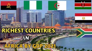 Top 10 Richest Countries in Africa 2023 By GDP [upl. by Birch]