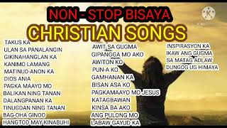 NONSTOP BISAYA CHRISTIAN SONGS 2021 [upl. by Edrock189]