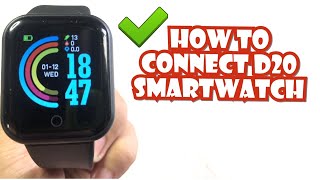 HOW TO CONNECT D20 SMARTWATCH TO YOUR SMARTPHONE  TUTORIAL  ENGLISH [upl. by Laird]