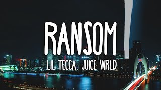 Lil Tecca Juice WRLD  Ransom Clean  Lyrics [upl. by Mullane]