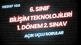 Bilişim Teknolojileri 6 sınıf 1 Dönem 2 Sınav  Açık uçlu sorular [upl. by Klarrisa]