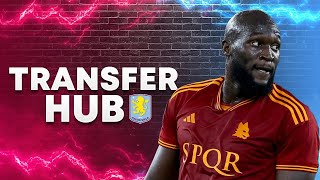 LUKAKU REJECTS ASTON VILLA  TRANSFER HUB [upl. by Ayrotal]