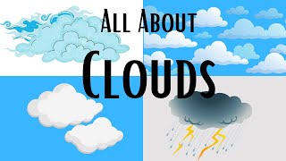 All about CloudsFour types of Clouds [upl. by Tewell]