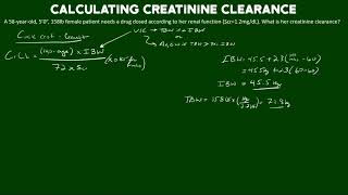 Calculating Creatinine Clearance [upl. by Elohc]