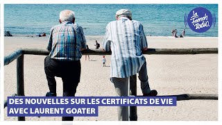 Des nouvelles sur les certificats de vie [upl. by Ylaek203]