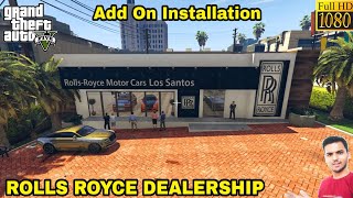 GTA 5  HOW TO INSTALL ROLLS ROYCE DEALERSHIP MOD🔥🔥🔥 [upl. by Atiuqat501]