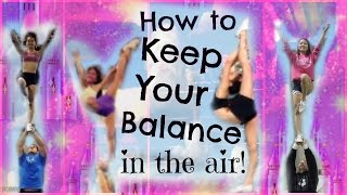 Cheer  How To Keep Your Balance In Stunts  Tips And Drills For Flyers [upl. by Argela407]