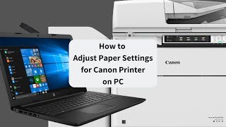 How to Change Paper Settings On PC for Canon Printers [upl. by Bealle]