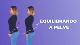 HIPERLORDOSE lombar  4 exercícios para equilibrar a pelve [upl. by Masterson]