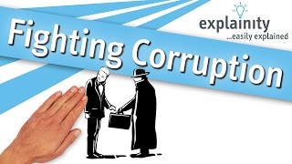 Fighting Corruption explained explainity® explainer video [upl. by Rapsac]