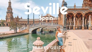 12 things to do in SEVILLE Spain  Voted as Lonely Planets Top 10 Best in Travel  Travel Guide [upl. by Assiluy416]