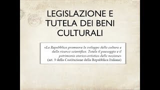 Legislazione e tutela dei beni culturali [upl. by Conley358]