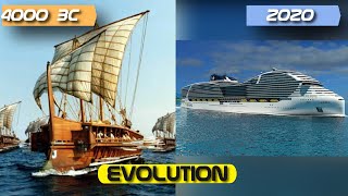 EVOLUTION OF SEA TRAVEL  SHIPS from 4000 BC to Present [upl. by Nitsa]