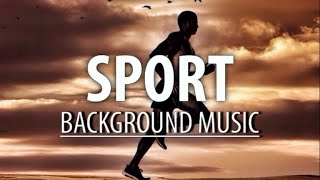 Sport background music Royalty Free [upl. by Neetsirhc]